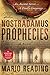 The Nostradamus Prophecies: A Novel