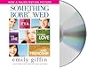 Something Borrowed by Emily Giffin
