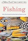 Fishing: A Guide to Fresh and Salt-Water Fishing