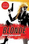 The Blonde by Duane Swierczynski