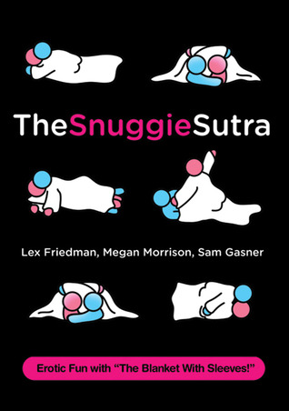 The Snuggie Sutra (Hardcover)