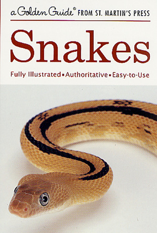 Snakes: A Golden Guide from St. Martin's Press (Paperback)