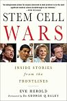 Stem Cell Wars by Eve Herold