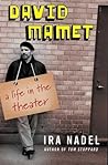 David Mamet: A Life in the Theatre David Mamet: A Life in the Theatre