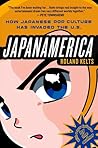 Japanamerica: How...