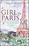 A Girl in Paris: A Persian Encounter with the West