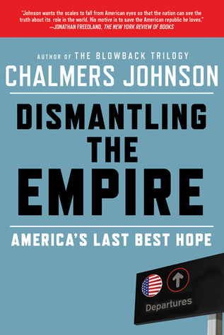 Aep: Dismantling The Empire (American Empire Project)