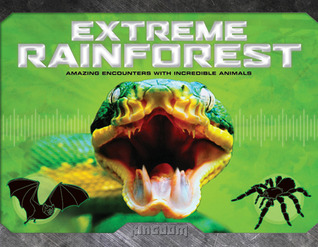 Kingdom: Extreme Rainforest: Extreme Rainforest