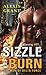 Sizzle and Burn by Alexis Grant