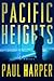 Pacific Heights by Paul Harper