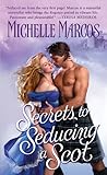 Secrets to Seducing a Scot by Michelle Marcos