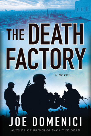 The Death Factory by Joe Domenici