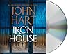 Iron House by John Hart