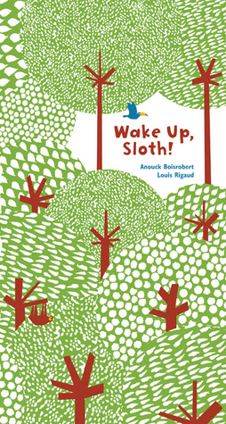 Wake Up, Sloth! (Hardcover)