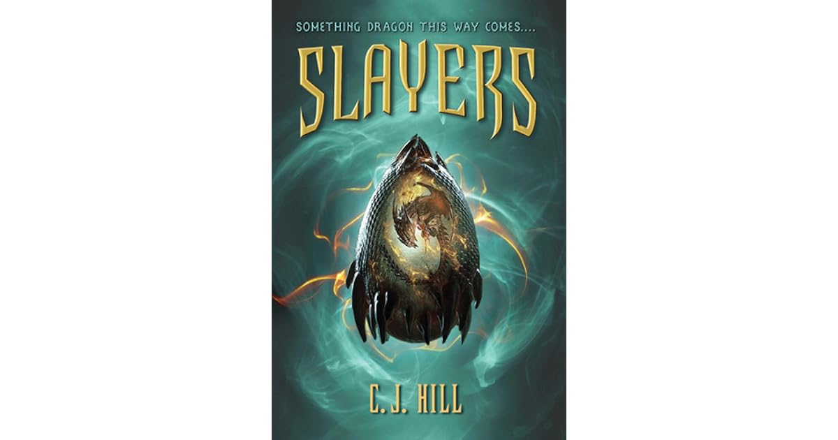Slayers Slayers 1 By C J Hill