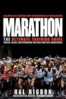 Marathon: The Ultimate Training Guide: Advice, Plans, and Programs for Half and Full Marathons