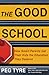 The Good School: How Smart ...