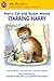 Harry Cat and Tucker Mouse:...