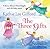 The Three Gifts: A Story Ab...
