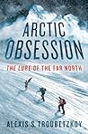 Arctic Obsession:...