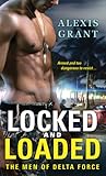 Locked and Loaded (The Men of Delta Force, #2)