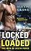 Locked and Loaded (The Men of Delta Force, #2)