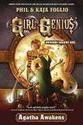 Girl Genius Omnibus Volume 1: Agatha Awakens