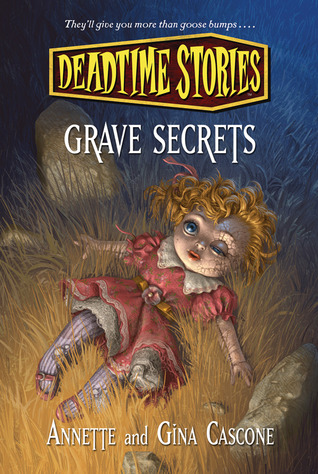 Grave Secrets (Deadtime Stories, #8)
