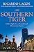 The Southern Tiger by Ricardo Lagos