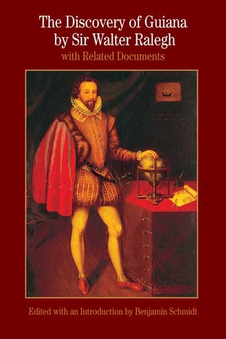The Discovery of Guiana: With Related Documents (Bedford Series in History and Culture)