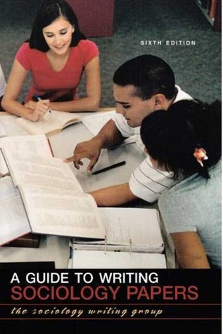 A Guide to Writing Sociology Papers (Paperback)