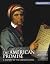 The American Promise, Volume I by James L. Roark