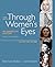 Through Women's Eyes, Volume 1 by Ellen Carol DuBois Through Women's Eyes, Volume 1 by Ellen Carol DuBois