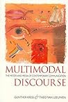 Multimodal Discourse (Hodder Arnold Publication)