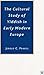 The Cultural Study of Yiddish in Early Modern Europe