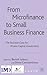 From Microfinance to Small ...