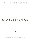 Globalization: The Key Concepts
