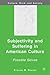 Subjectivity and Suffering in American Culture: Possible Selves (Culture, Mind, and Society)