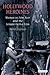 Hollywood Heroines: Women in Film Noir and the Female Gothic Film