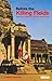 Before the Killing Fields: Witness to Cambodia and the Vietnam War