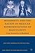 Modernity and the Nation in Mexican Representations of Masculinity: From Sensuality to Bloodshed (New Directions in Latino American Cultures)