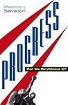 Progress: Can We Do Without It?