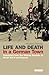 Life and Death in a German Town: Osnabruck from the Weimar Republic to World War II and Beyond (International Library of Twentieth Century History)