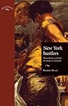 New York hustlers by Barry Reay