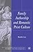 Family Authorship and Romantic Print Culture (Palgrave Studies in the Enlightenment, Romanticism and Cultures of Print)