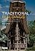Traditional Buildings: A Global Survey of Structural Forms and Cultural Functions (International Library of Human Geography)