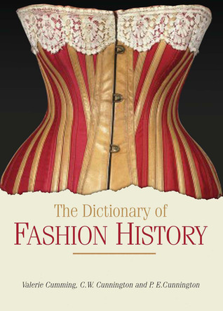 The Dictionary of Fashion History (Paperback)