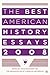 The Best American History Essays 2008