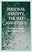 Personal Identity, the Self, and Ethics