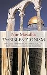 The Bible and Zionism: Invented Traditions, Archaeology and Post-Colonialism in Palestine-Israel